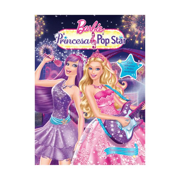 Barbie A Princesa & A Pop Star  Sua Vida Eu Quero Ter 