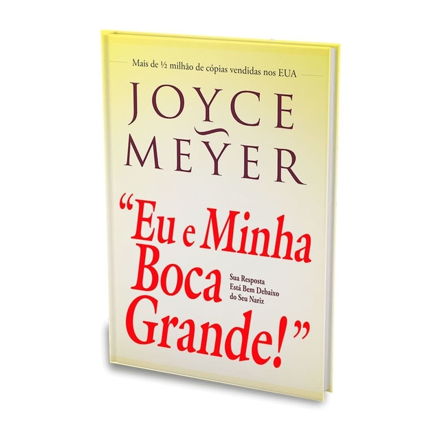 Eu e Minha Boca Grande - Joyce Meyer - Bookstoreressoar
