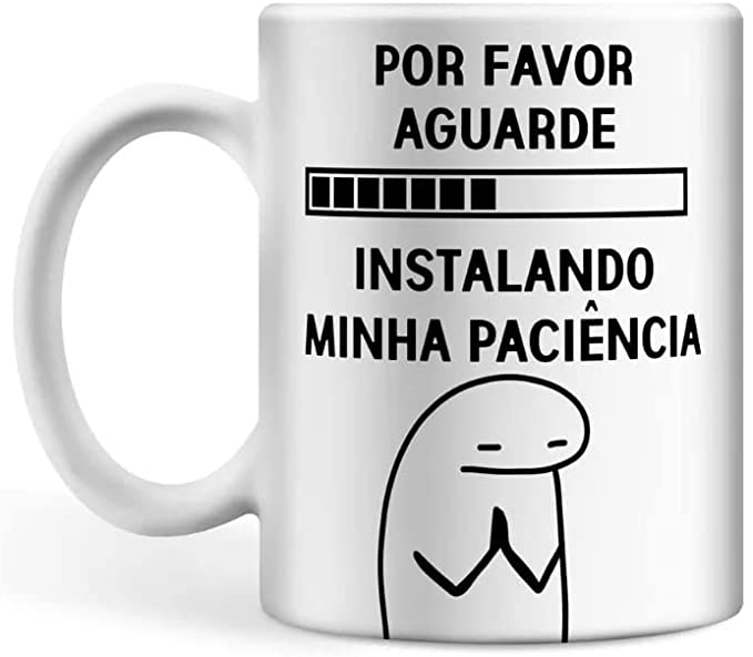 Caneca Flork Meme Instalando Minha Paciência - Xicara de Café