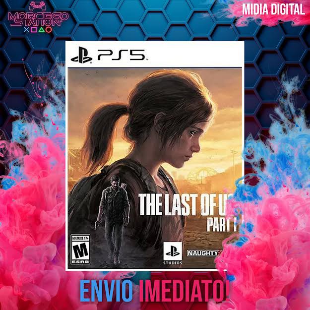 The Last of Us™ Parte I PS5 - PT BR - VITALÍCIA - Morcego Station