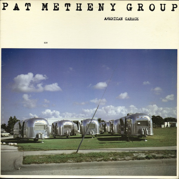 VINIL PAT METHENY GROUP AMERICAN GARAGE 1979