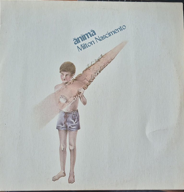 LP Milton Nascimento Anima 1982 Clube da Esquina