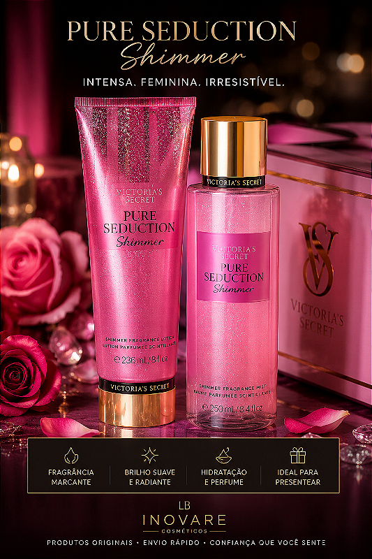 Kit Shimmer Body Splash 250ml + Creme Hidratante Pure Seduction 236ml Victoria's Secret