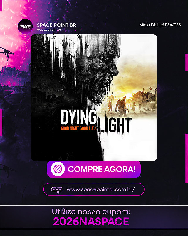 DYING LIGHT PS4/PS5 Mídia Digital