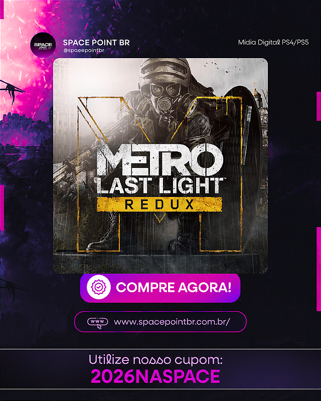 Metro: Last Light Redux PS4/PS5 Mídia Digital