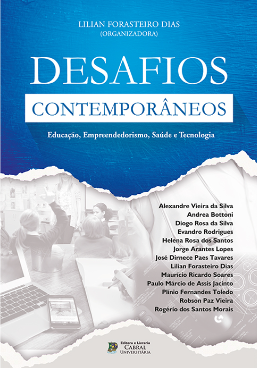 DESAFIOS CONTEMPORÂNEOS: EDUCAÇÃO, EMPREENDEDORISMO, SAÚDE E TECNOLOGIA ...