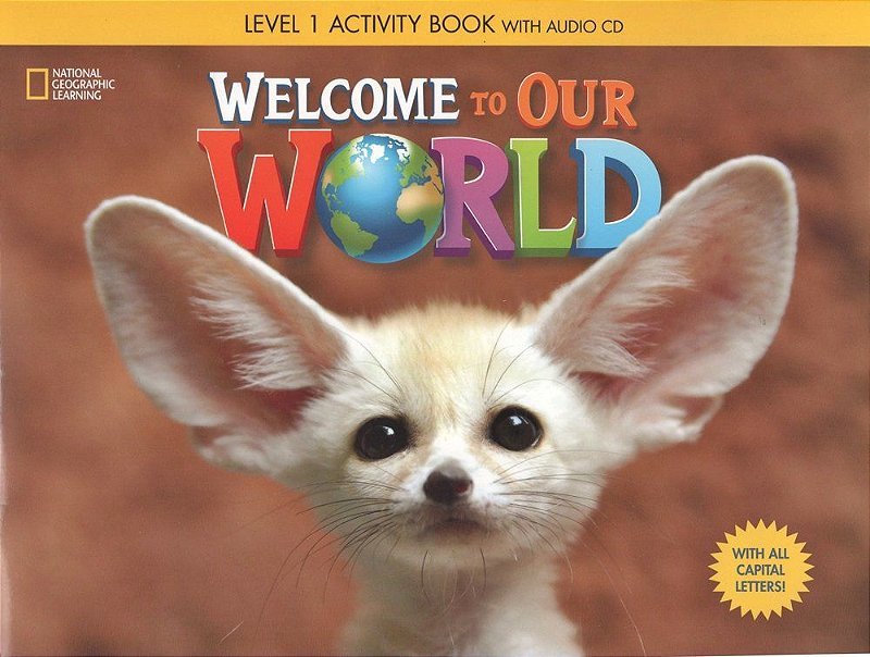Welcome To Our World American 1 - Activity Book With 9781305972155 ...
