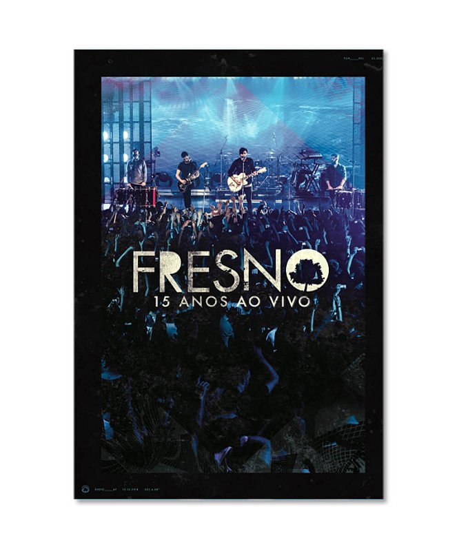 DVD Fresno - 15 Anos Ao Vivo - Compre Aqui - ProdutoOficial