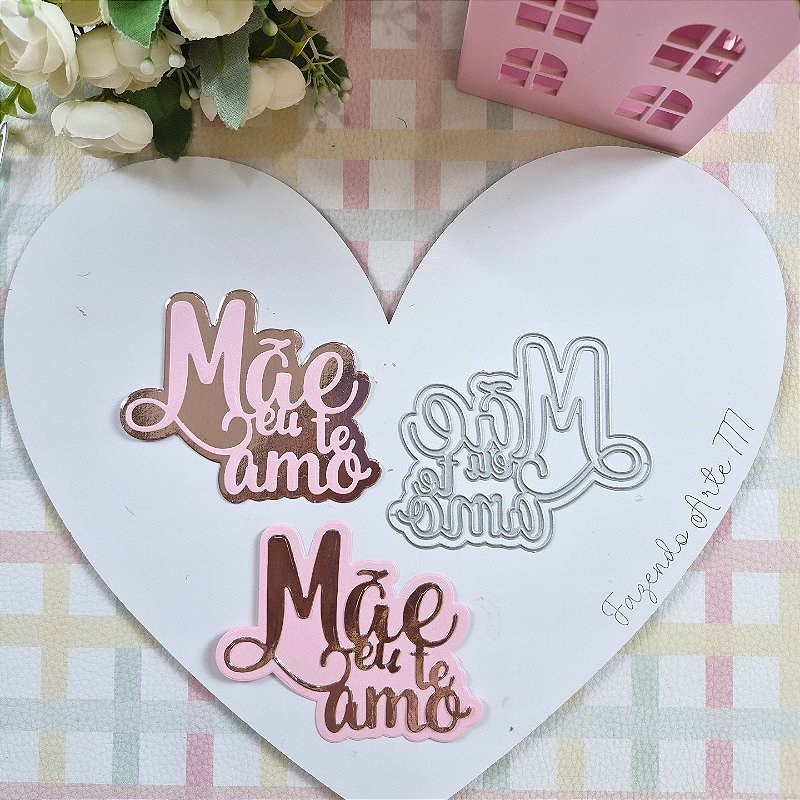 Mãe te amo