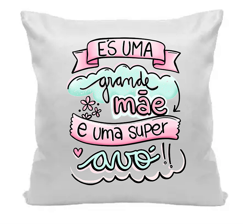 Almofada Presente Super Avó 35x35