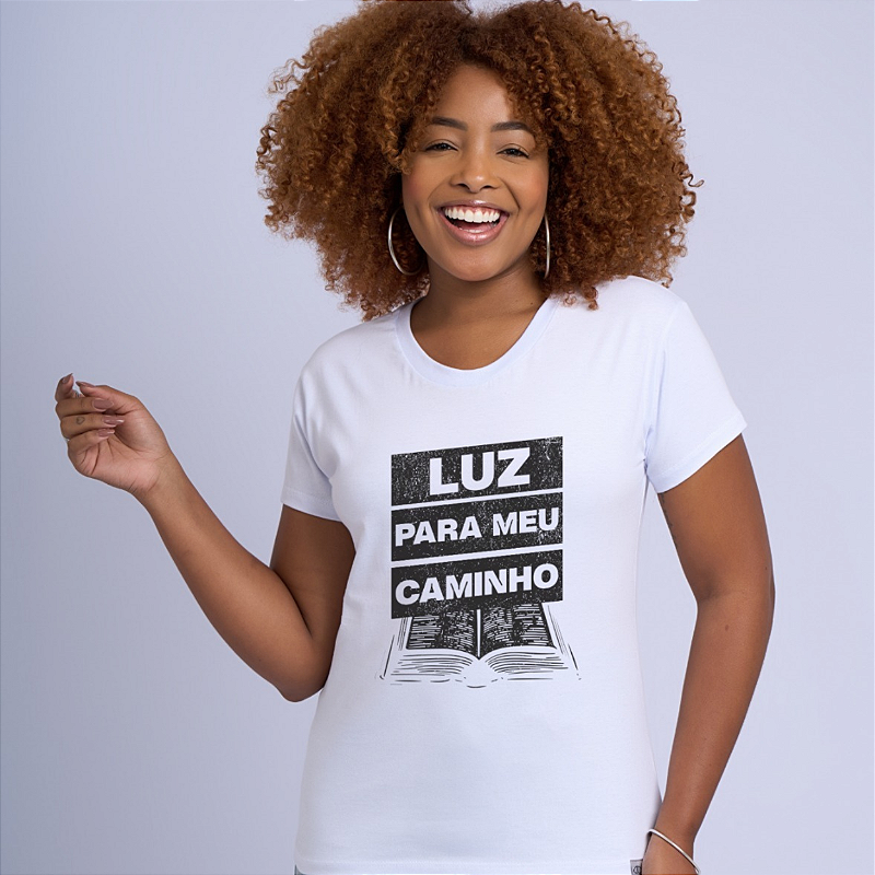 Camiseta Feminina Baby Look Branca - Luz Para Meu Caminho