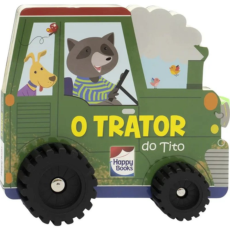 Livro Aventura Sobre Rodas: O Trator do Tito - Happy Books