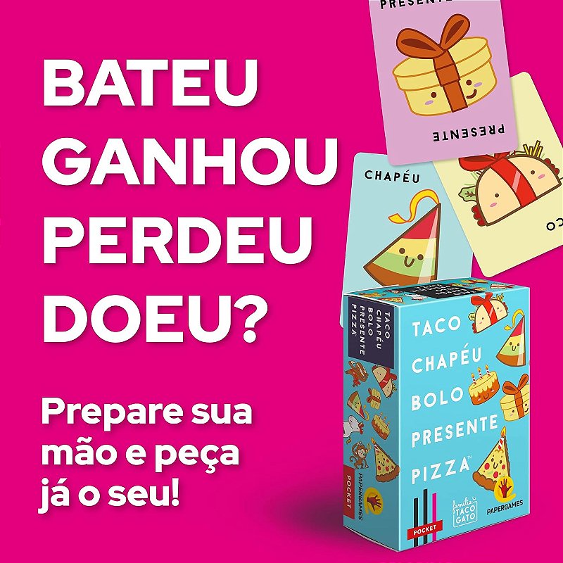 Taco Chapéu Bolo Presente Pizza (Família Taco Gato) - PaperGames