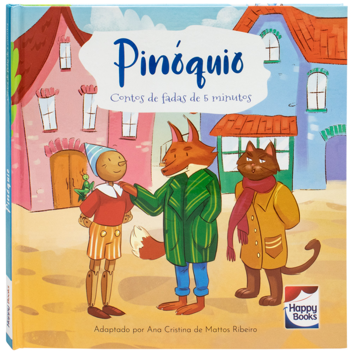 Contos de Fadas de 5 Minutos: Pinóquio da Little Pearl Books - Happy Books