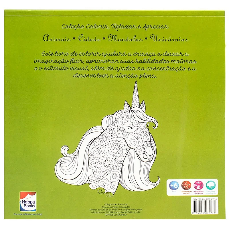 Colorir, Relaxar e Apreciar: Unicórnios - Happy Books