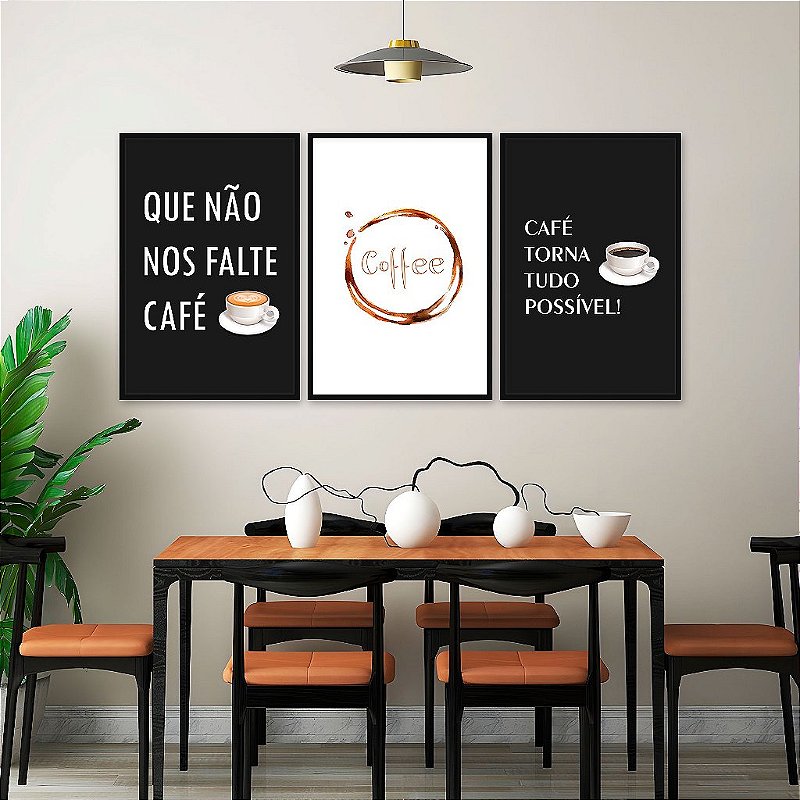 Kit 3 Quadros Decorativos Com Moldura Para Cozinha Que Não Nos Falte Café