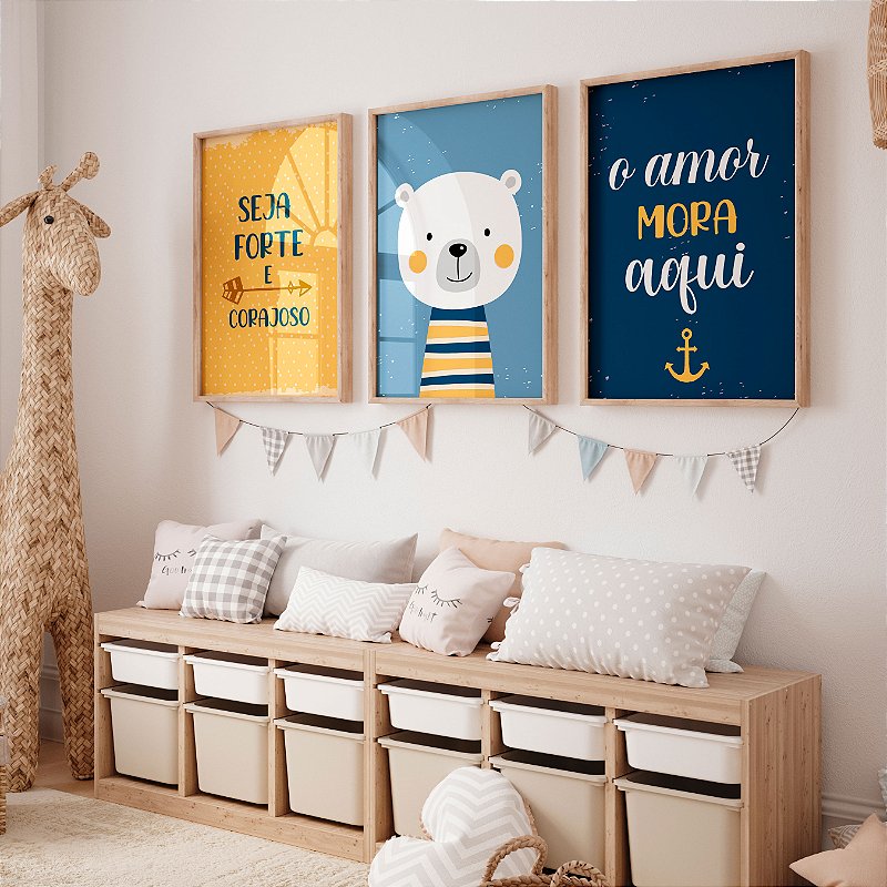 Kit 3 Quadros Quarto Infantil Seja Forte e Corajoso Urso Polar o Amor Mora Aqui