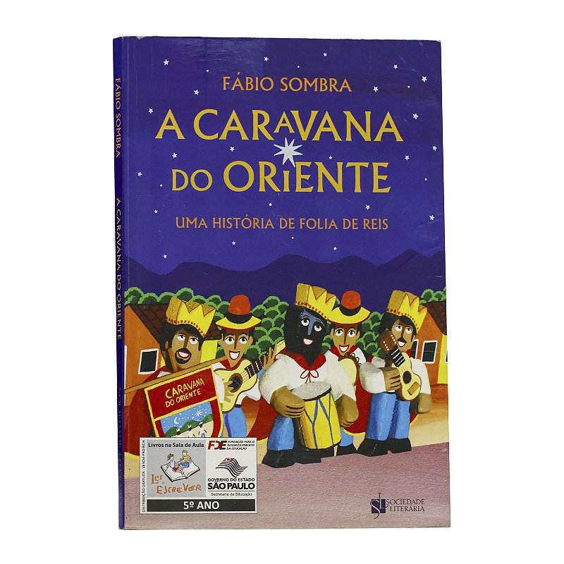 A Caravana do Oriente Fábio Sombra