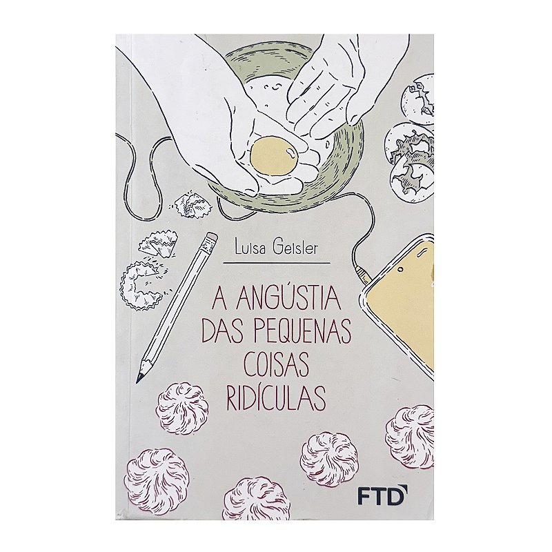A Angústia Das Pequenas Coisas Ridículas | Sebo Caravelas - Sebo Caravelas