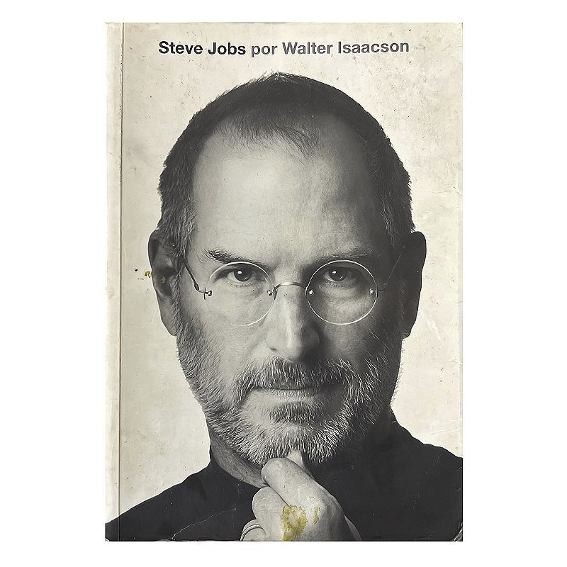 Steve Jobs - Walter Isaacson | Sebo Caravelas - Sebo Caravelas