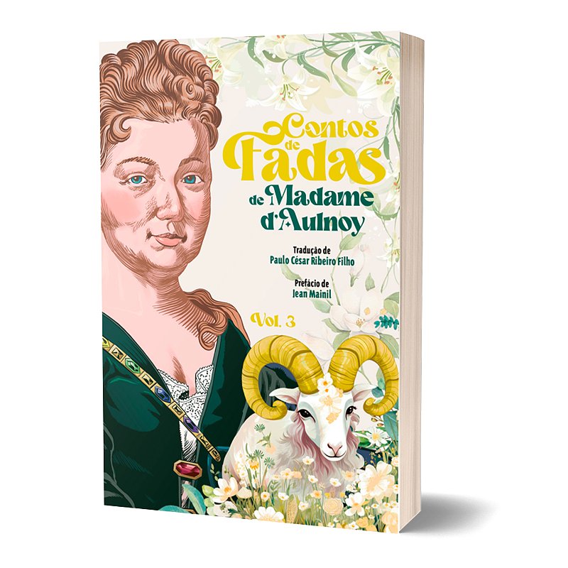 Contos de Fadas de Madame d'Aulnoy - Vol. 3