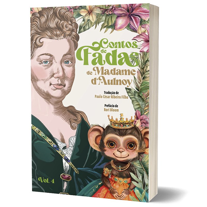 Contos de Fadas de Madame d'Aulnoy - Vol. 4