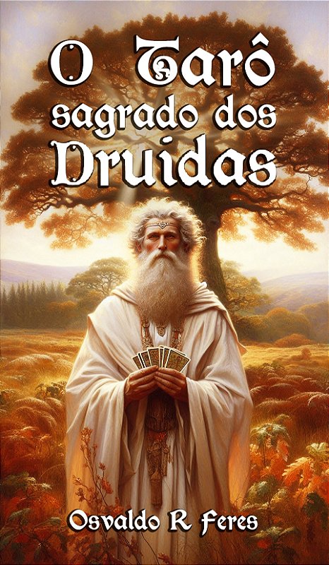 O Tarô Sagrado dos Druidas