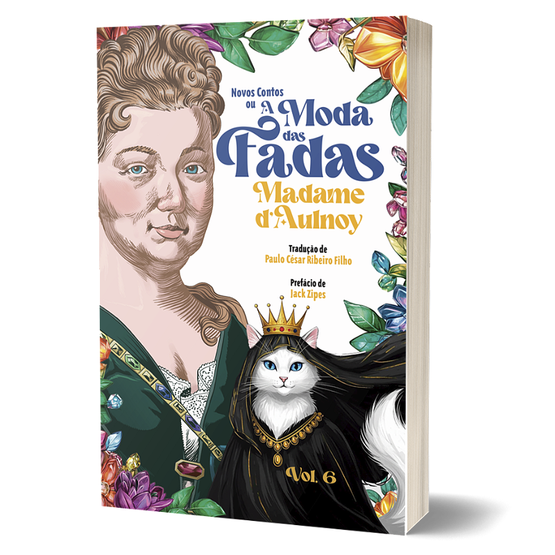 Contos de Fadas de Madame d'Aulnoy - Vol. 6