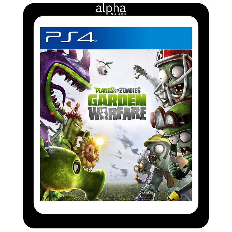 Plants vs. Zombies Garden Warfare PS4 Mídia Digital - Alpha Games BR Plants vs. Zombies Garden Warfare PS4 Mídia Digital - Alpha Games BR