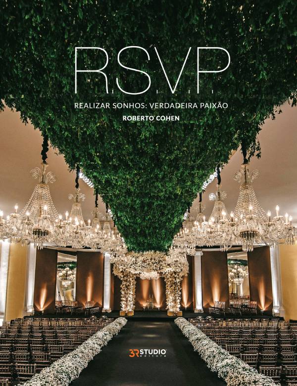 R.S.V.P. – Realizar Sonhos: Verdadeira Paixão 2ª Edição – Roberto Cohen