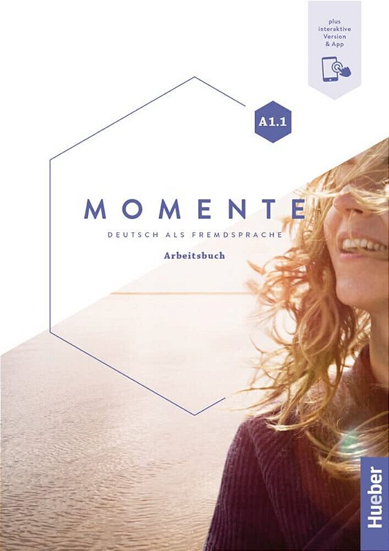 YUCHさん Momente A1.1 - Arbeitsbuch Plus Interaktive Version - Myre
