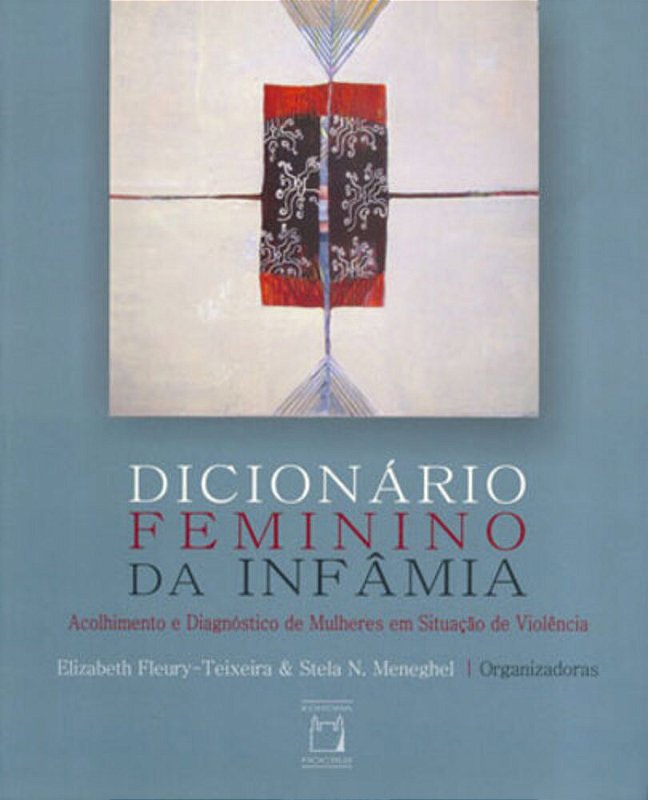 Infamia Dicionário Feminino Da Infâmia Acolhimento E 9788575414637 - Myre
