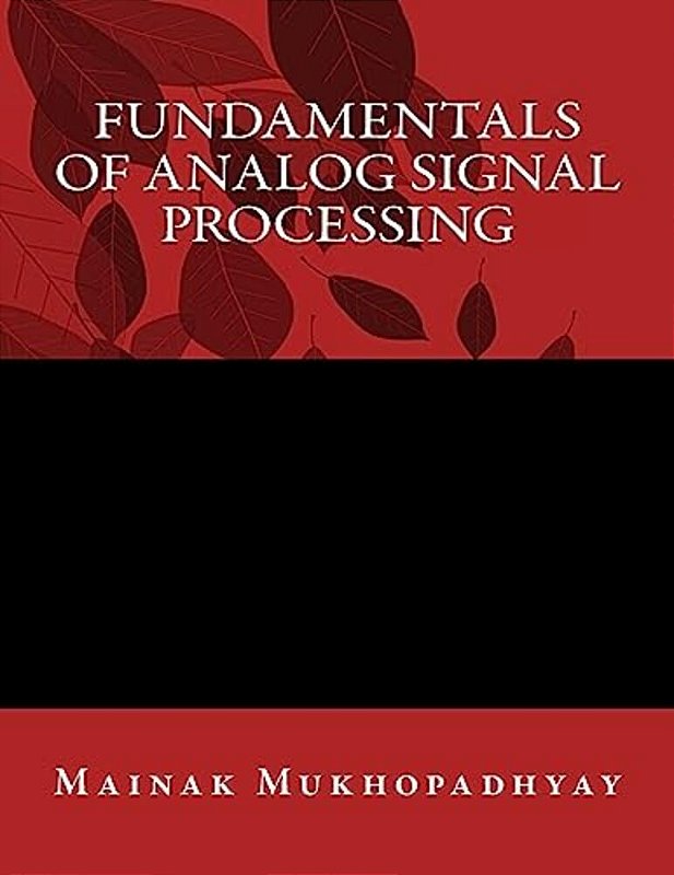 Fundamentals Of Analog Signal Processing-.. - Myre