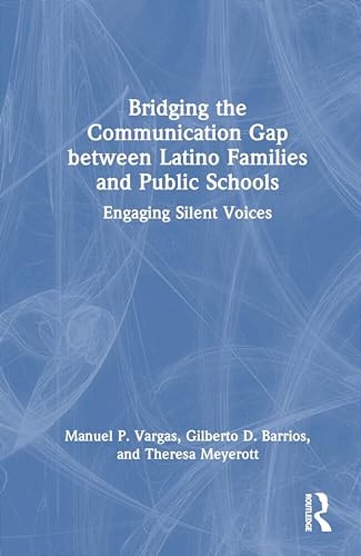 Bridging The Communication Gap Between Latino Families And Public ...