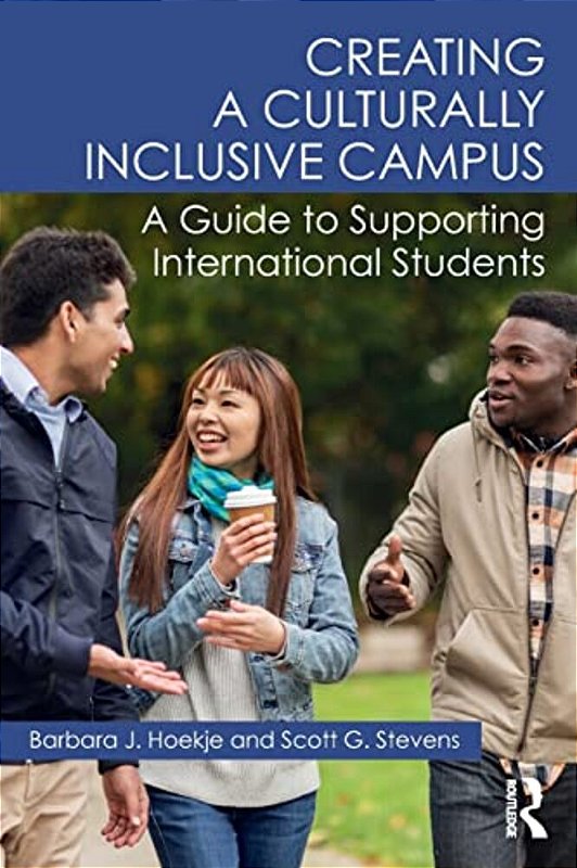 Creating A Culturally Inclusive Campus: A Guide To Supporting ...
