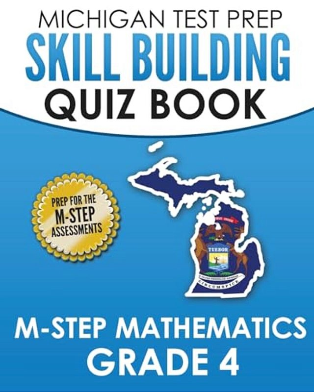 Michigan Test Prep Skill Building Quiz Book M-Step Mathematics Grade 4 ...