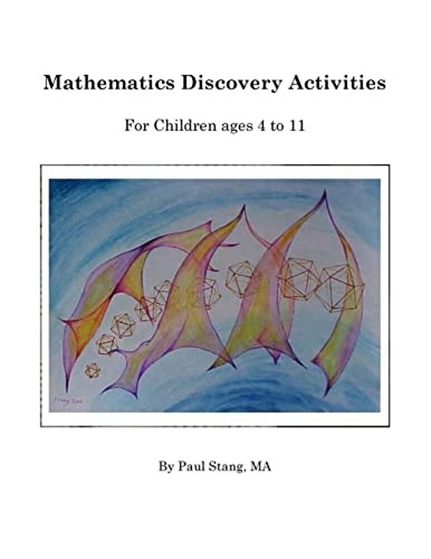 Math Discovery Mathematics Discovery Activities: For Children Ages 4 To 11-.. - BestBook