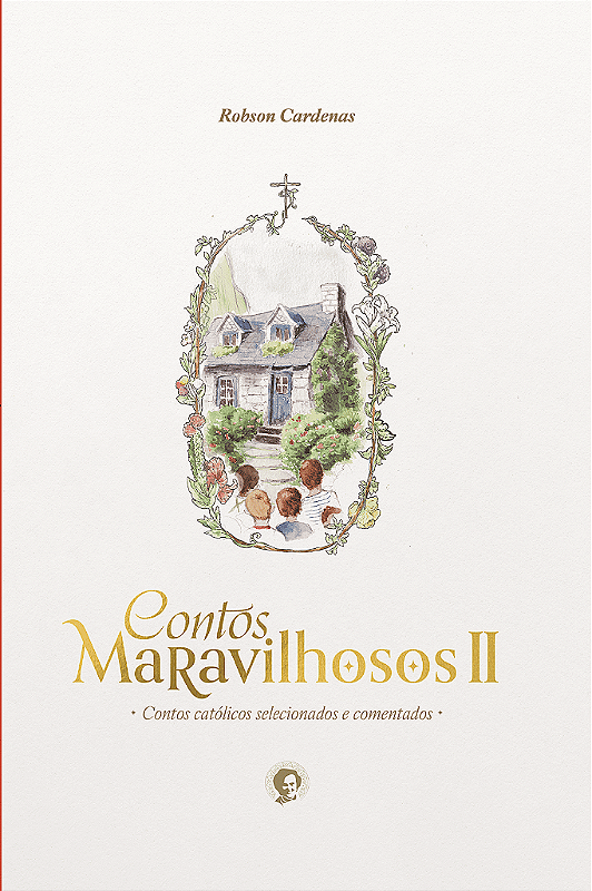 Coleção: Contos Maravilhosos | Vol II (Capa Dura)