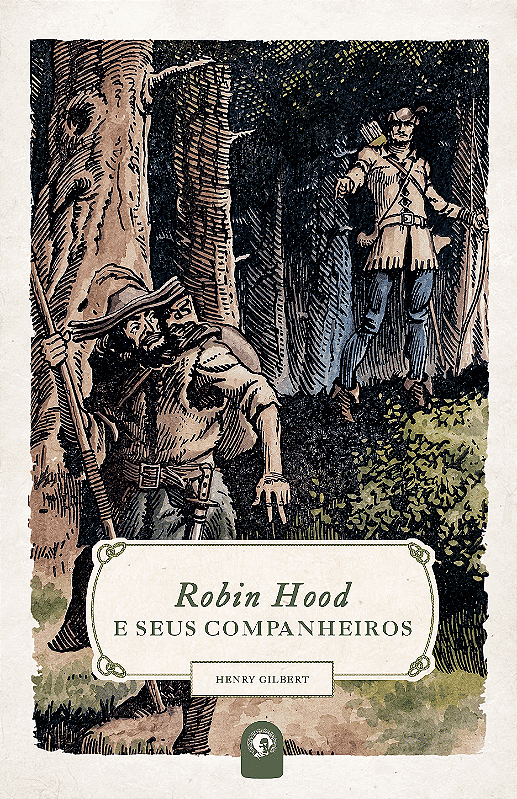 Robin Hood e seus Companheiros - Coleção Grandes Aventuras