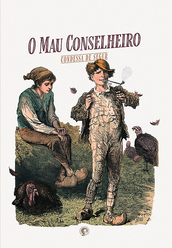 O Mau Conselheiro - Condessa de Ségur