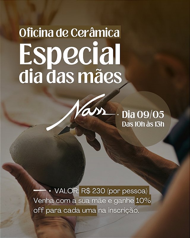 Oficina de Cerâmica | Especial Dia das Mães