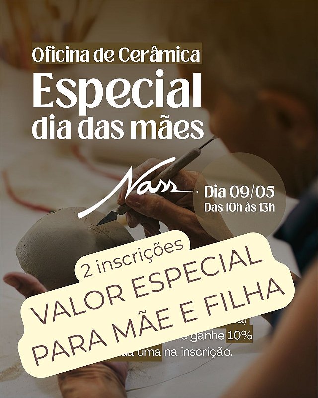 Valor especial MÃE e FILHA | Oficina de cerâmica