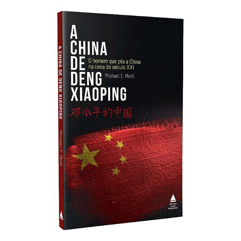 A China de Deng Xiaoping - Loja Nova Fronteira - Loja B2B Ediouro
