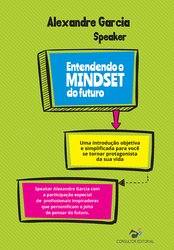 Livro Entendendo o MINDSET do futuro - Editora Consultor Editorial