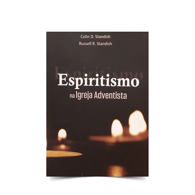Espiritismo Na Igreja Adventista