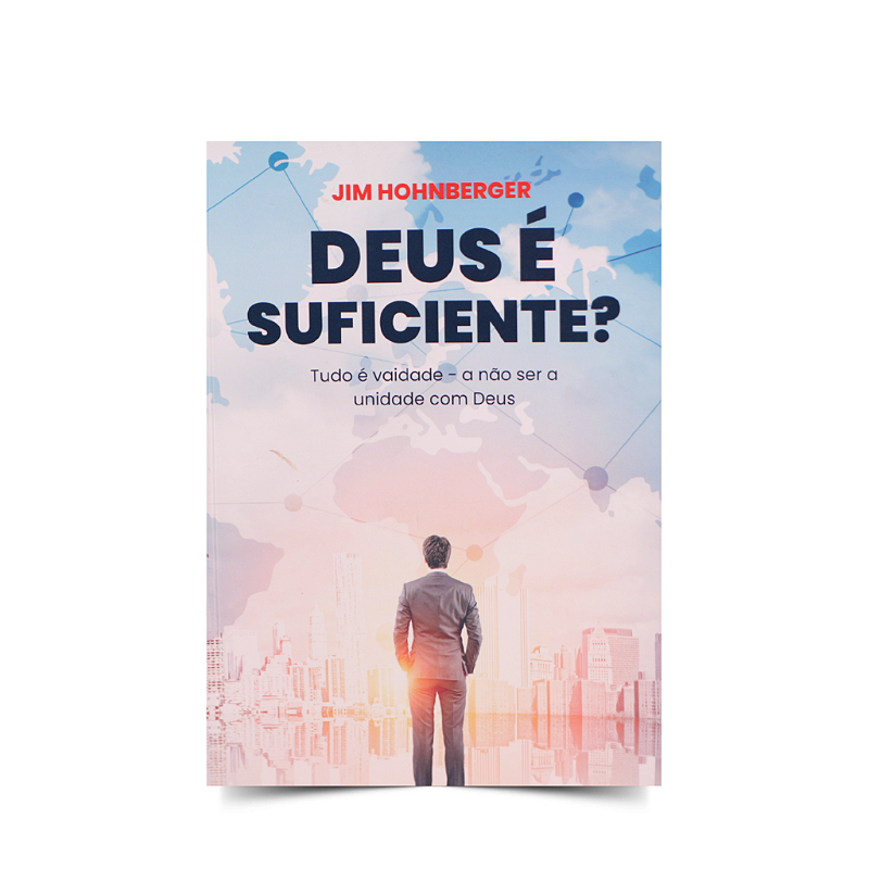 Deus é suficiente?