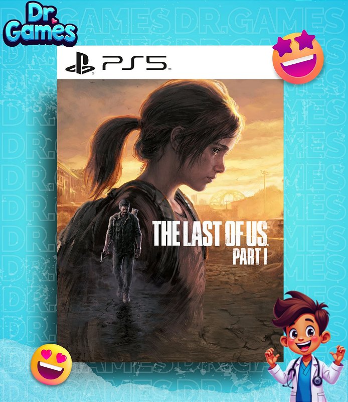 THE LAST OF US PART I REMAKE (EDIÇÃO PADRÃO) - PS5 MÍDIA DIGITAL