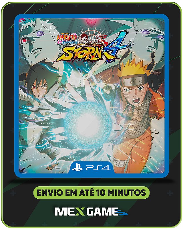 NARUTO STORM 4 - PS4 - MÍDIA DIGITAL - Mex Games