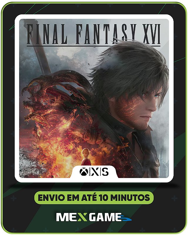 FINAL FANTASY XVI - XBOX SERIES X|S - MÍDIA DIGITAL - Mex Games