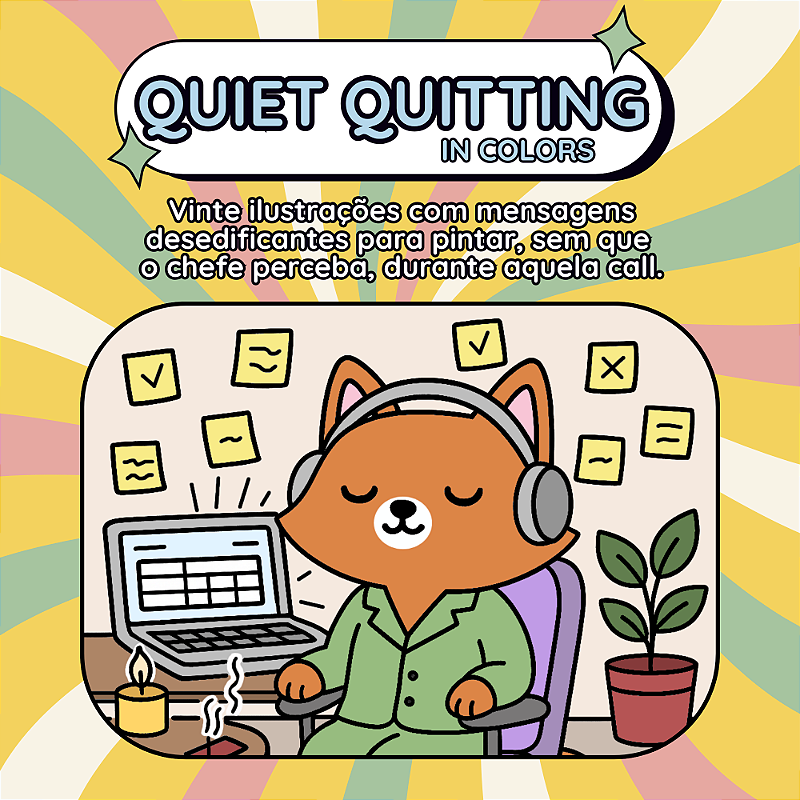 Quiet Quitting in Colors - Livro de Colorir